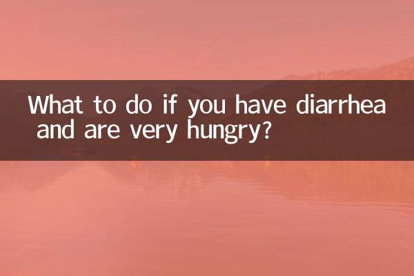 ¿Qué hacer si tienes diarrea y tienes mucha hambre?