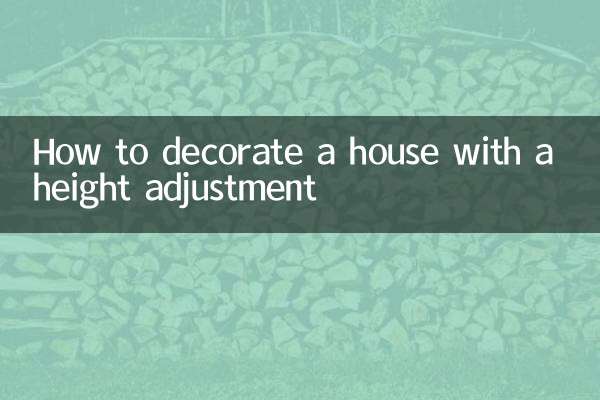 Cómo decorar una casa con ajuste de altura
