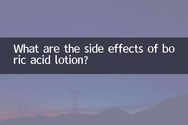 Quali sono gli effetti collaterali della lozione all'acido borico?