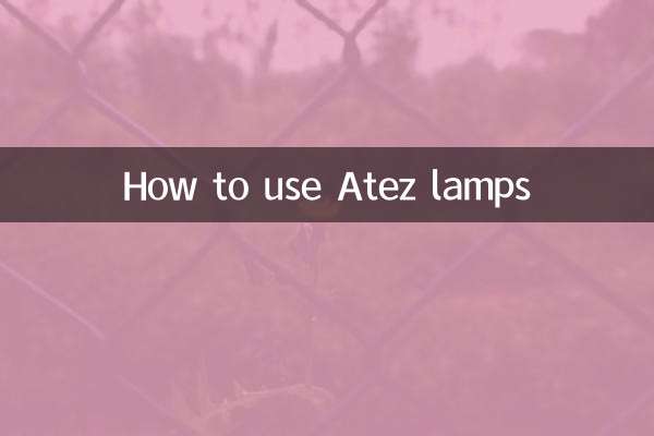 How to use Atez lamps