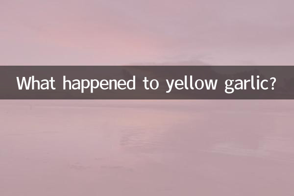 What happened to yellow garlic?