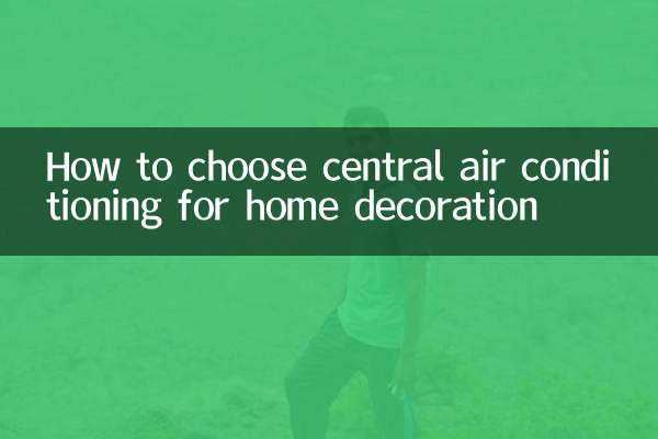 Cómo elegir aire acondicionado central para la decoración del hogar