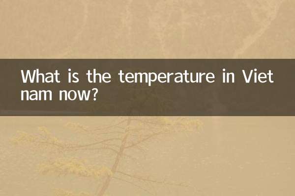 اب ویتنام میں درجہ حرارت کیا ہے؟