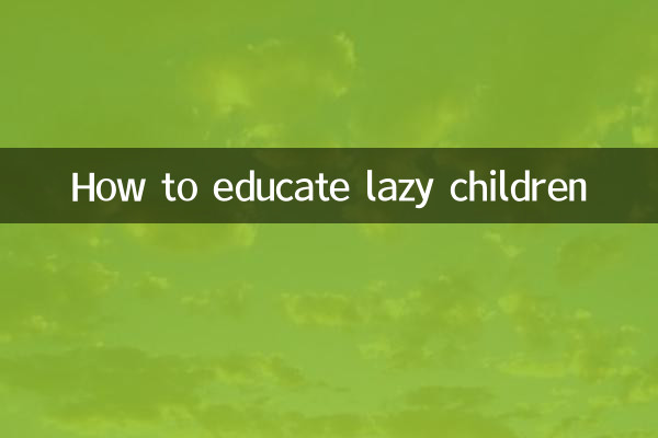Wie man faule Kinder erzieht