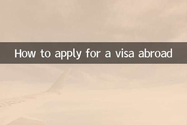 Comment demander un visa à l'étranger