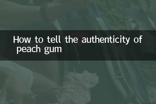 So erkennen Sie die Echtheit von Pfirsichgummi
