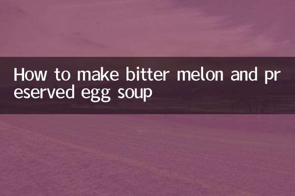 Wie man Bittermelonen- und eingemachte Eiersuppe macht