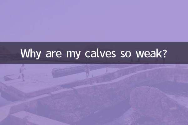 ¿Por qué mis pantorrillas están tan débiles?