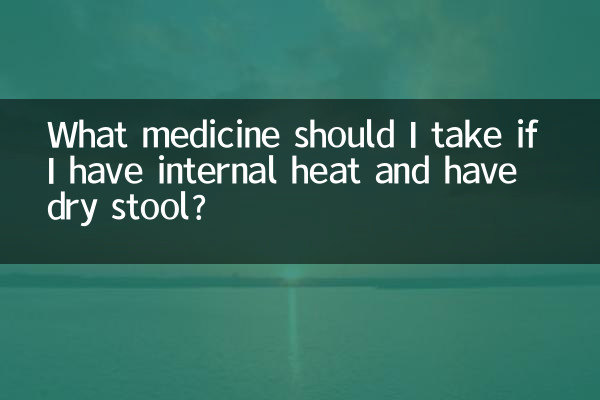 ¿Qué medicamento debo tomar si tengo calor interno y heces secas?
