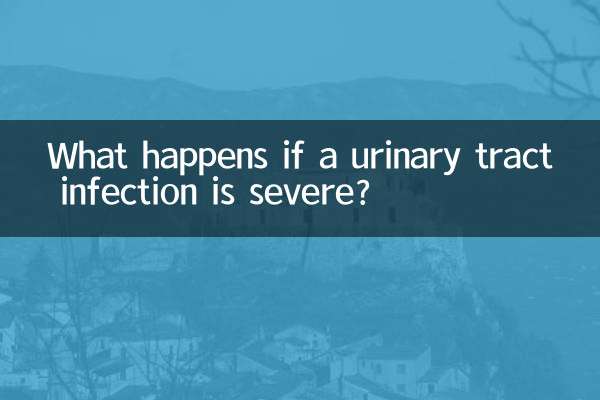 Que se passe-t-il si une infection urinaire est grave ?