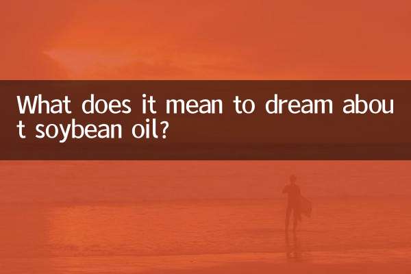 Cosa significa sognare olio di soia?