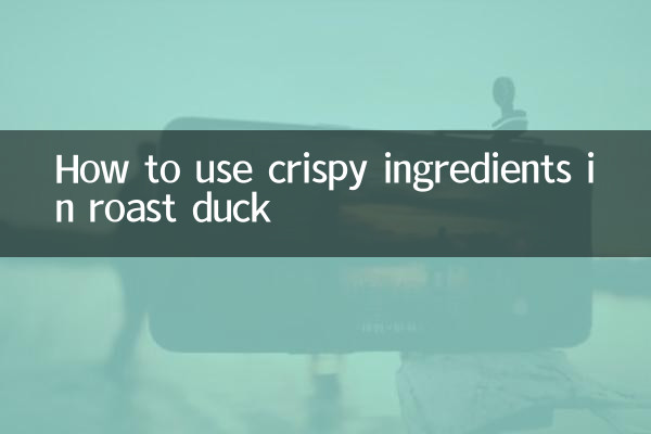 How to use crispy ingredients in roast duck