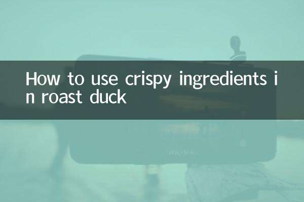 How to use crispy ingredients in roast duck