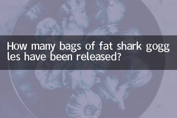 Quanti sacchi di occhiali da squalo grassi sono stati rilasciati?