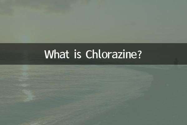 What is Chlorazine?