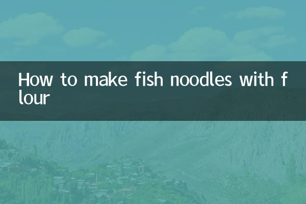 Wie man Fischnudeln mit Mehl macht