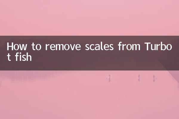 How to remove scales from Turbot fish