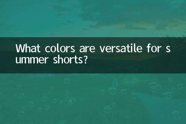 Welche Farben sind für Sommershorts vielseitig?