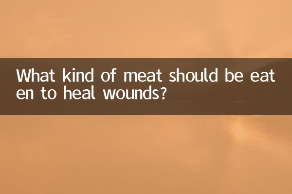 Quel type de viande faut-il manger pour soigner les blessures ?