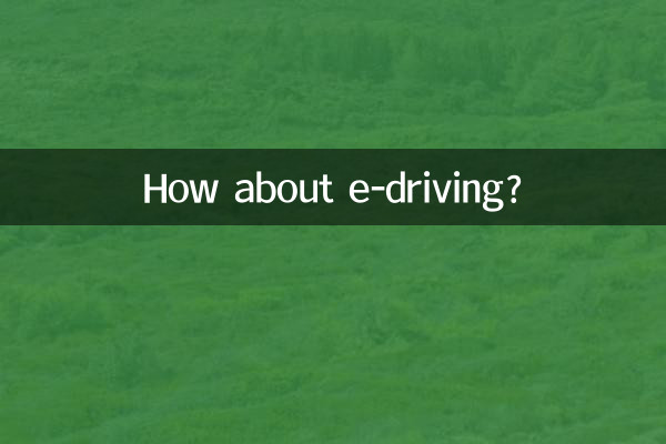 How about e-driving?