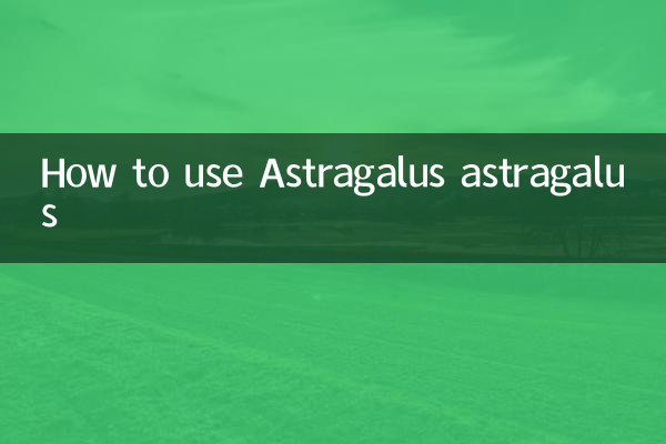 Come usare l'astragalo astragalo