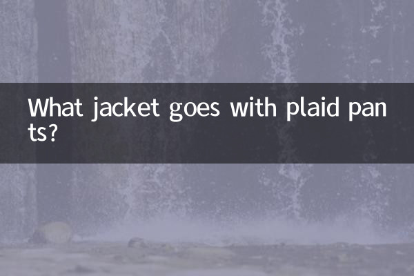 Welche Jacke passt zu karierten Hosen?