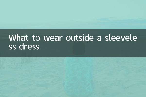Was trägt man außerhalb eines ärmellosen Kleides?