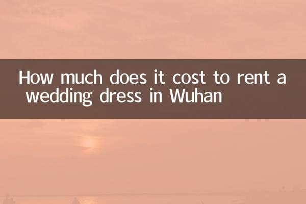 वुहान में शादी की पोशाक किराए पर लेने में कितना खर्च आता है?