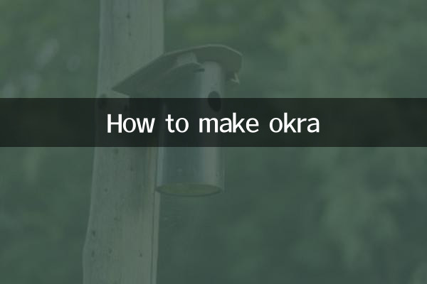 How to make okra