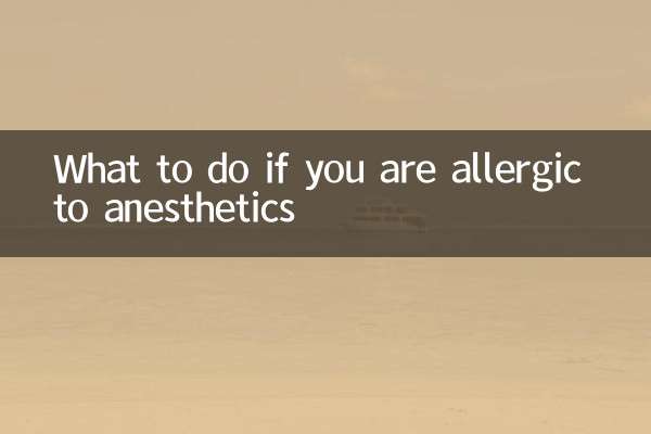 O que fazer se você for alérgico a anestésicos