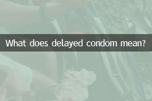 Cosa significa preservativo ritardato?