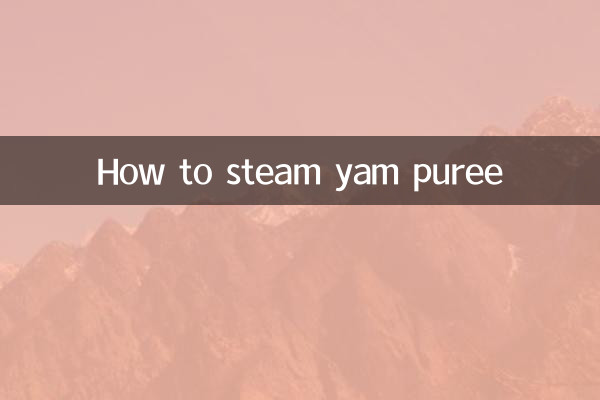 نحوه بخارپز کردن پوره یام