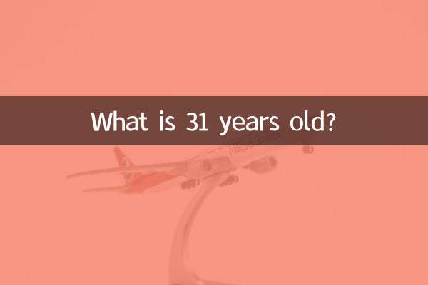What is 31 years old?
