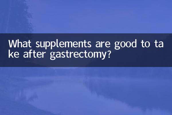 Quels suppléments sont bons à prendre après une gastrectomie ?