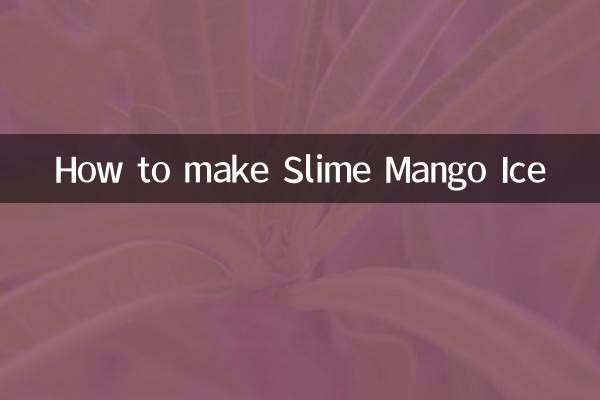 Comment faire de la glace à la mangue et au slime