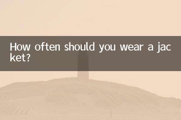 À quelle fréquence faut-il porter une veste ?