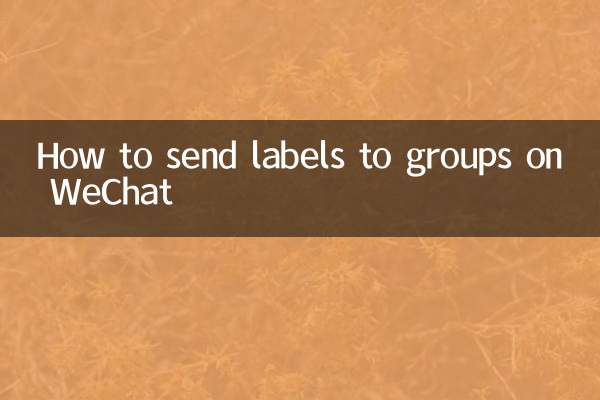 Como enviar rótulos para grupos no WeChat
