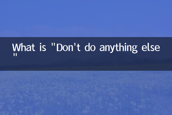 Was ist „Mach nichts anderes“