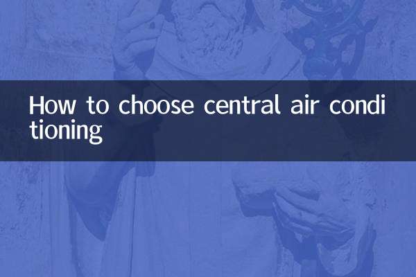 How to choose central air conditioning