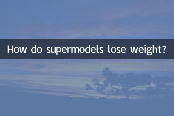 ¿Cómo pierden peso las supermodelos?