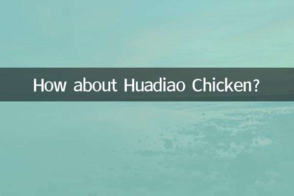 Wie wäre es mit Huadiao-Huhn?