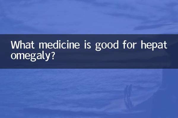 Welches Medikament ist gut gegen Hepatomegalie?