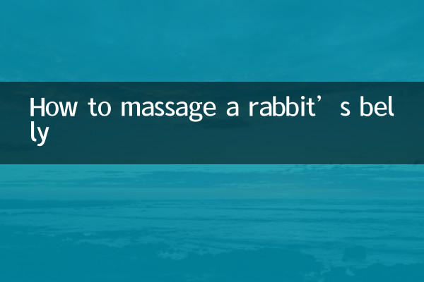 كيفية تدليك بطن الأرنب