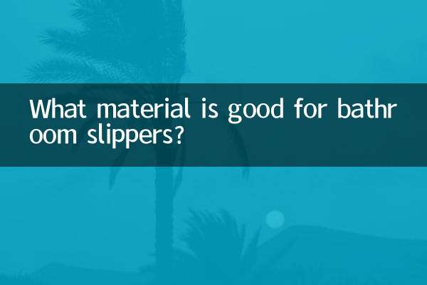 Quale materiale è adatto per le pantofole da bagno?
