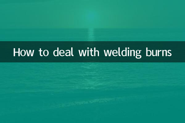 How to deal with welding burns
