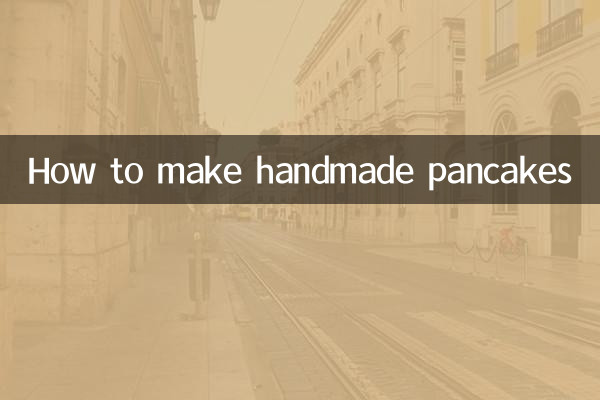 हस्तनिर्मित पैनकेक कैसे बनाएं