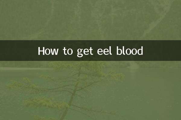 Cómo conseguir sangre de anguila