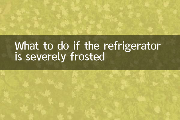 Que faire si le réfrigérateur est fortement givré