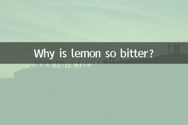 Why is lemon so bitter?