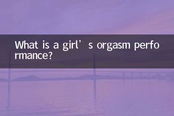 Was ist die Orgasmusleistung eines Mädchens?